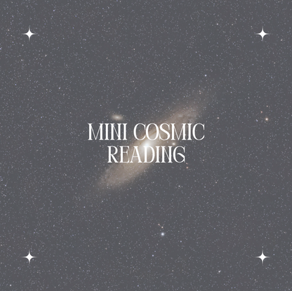 Mini Cosmic Reading
